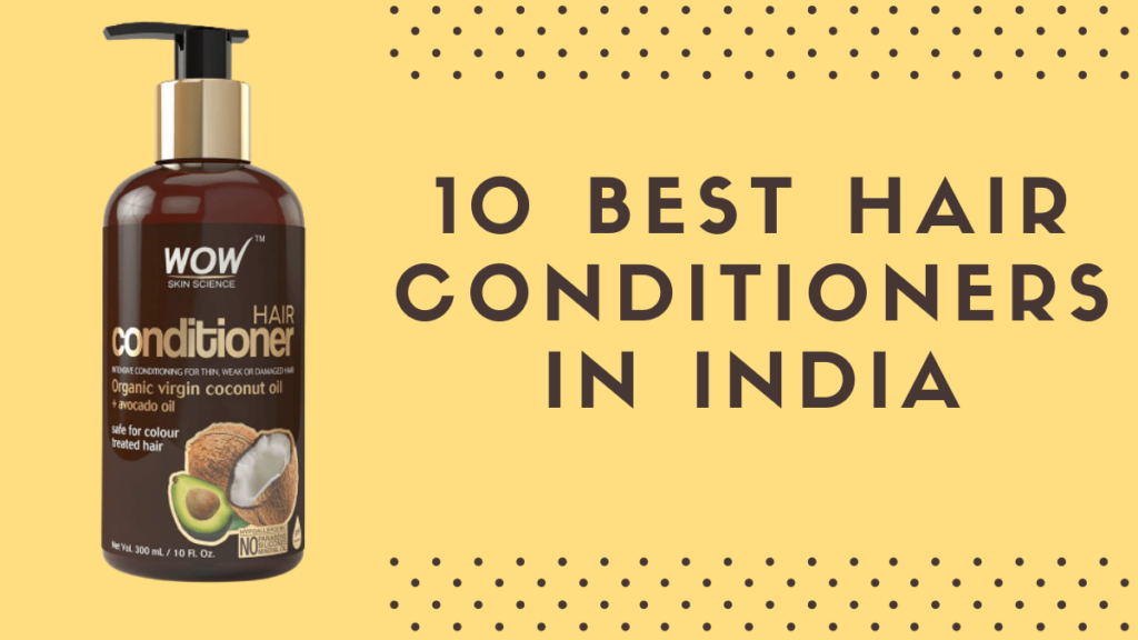 Best Hair Conditioners in India