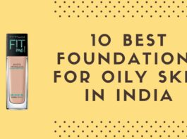 Best Foundations for Oily Skin in India
