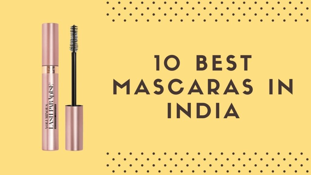 Best Mascaras In India